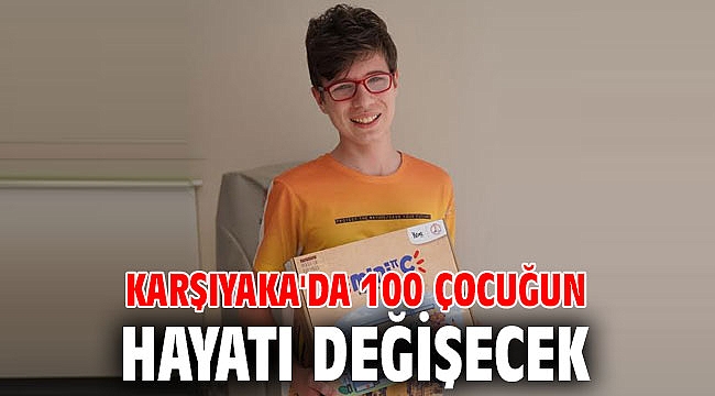 Karşıyaka'da 100 Çocuğun Hayatı Değişecek