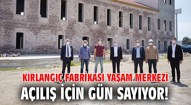Kırlangıç Fabrikası Yaşam Merkezi açılış için gün sayıyor!