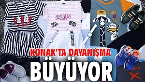 Konak’ta dayanışma adım adım büyüyor 