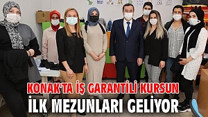 Konak'ta İş garantili kursun ilk mezunları geliyor