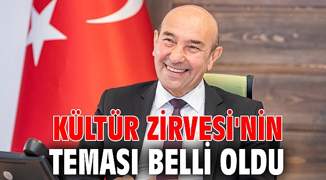 Kültür Zirvesi'nin teması belli oldu