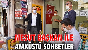Mesut Başkan ile ayaküstü sohbetler