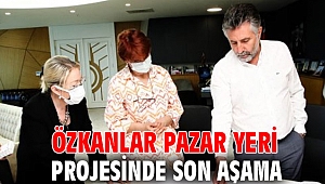 Özkanlar pazar yeri projesinde son aşama