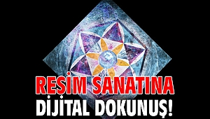 Resim sanatına dijital dokunuş!