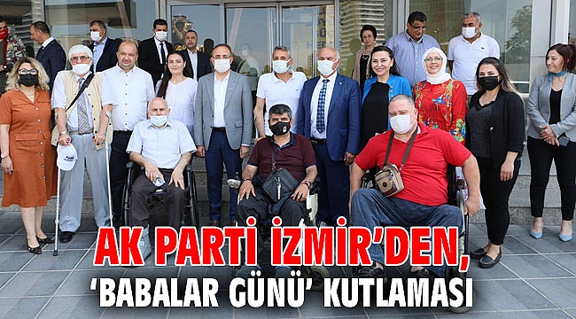 AK Parti İzmir’den, ‘Babalar Günü’ kutlaması