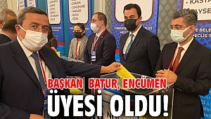 Başkan Batur, encümen üyesi oldu!