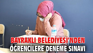 Bayraklı Belediyesi'nden öğrencilere deneme sınavı