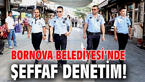 Bornova Belediyesi’nde şeffaf denetim! 