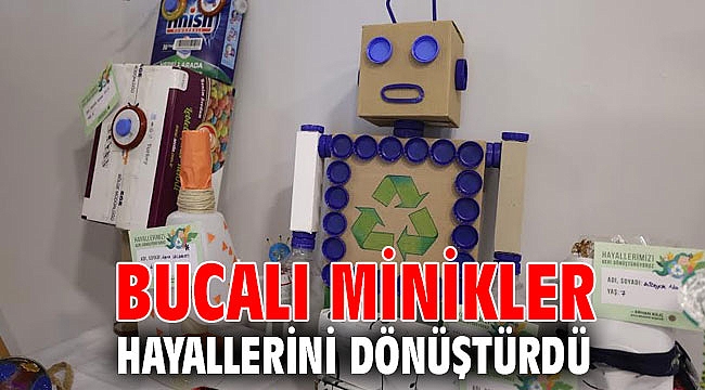 Bucalı minikler hayallerini dönüştürdü