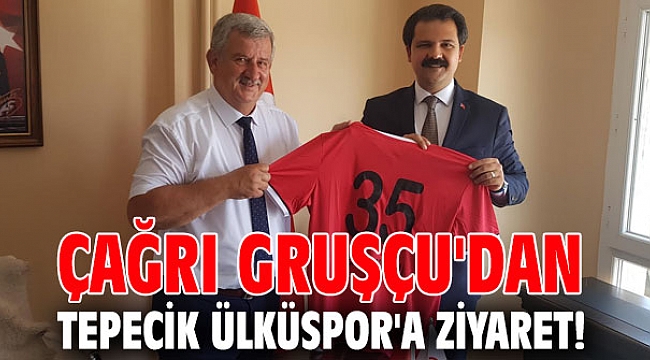 Çağrı Gruşçu'dan Tepecik Ülküspor'a ziyaret!