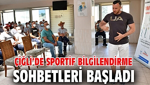 Çiğli’de “Sportif Bilgilendirme Sohbetleri” Başladı