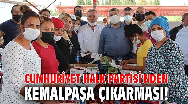 Cumhuriyet Halk Partisi'nden Kemalpaşa çıkarması!