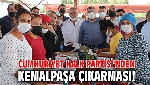 Cumhuriyet Halk Partisi'nden Kemalpaşa çıkarması!