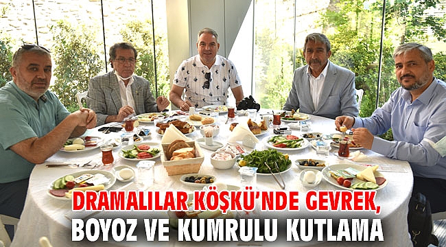 Dramalılar Köşkü’nde gevrek, boyoz ve kumrulu kutlama