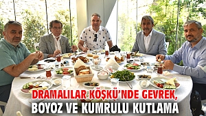Dramalılar Köşkü’nde gevrek, boyoz ve kumrulu kutlama 