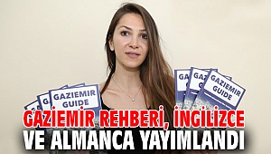 Gaziemir Rehberi, İngilizce ve Almanca yayımlandı