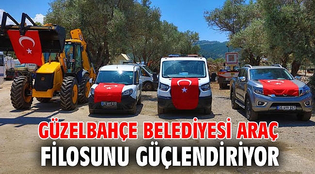 Güzelbahçe Belediyesi Araç Filosunu Güçlendiriyor