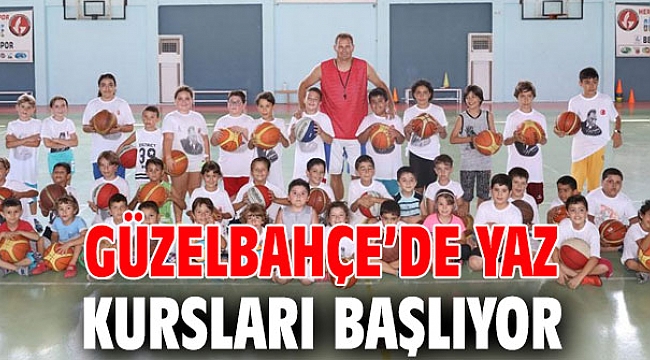 Güzelbahçe’de Yaz Kursları Başlıyor