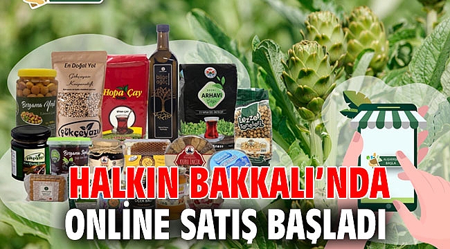 Halkın Bakkalı’nda online satış başladı