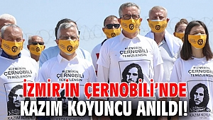 İzmir’in Çernobili’nde Kazım Koyuncu anıldı!