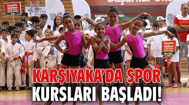 Karşıyaka’da spor kursları başladı!