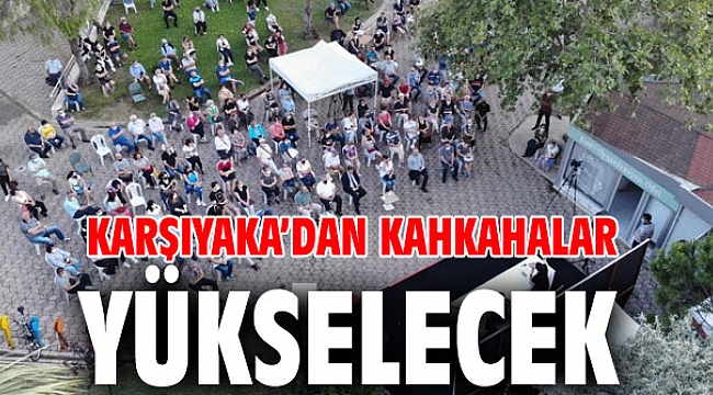 Karşıyaka’dan kahkahalar yükselecek