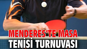 Menderes’te Masa Tenisi Turnuvası