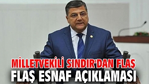 Milletvekili Sındır'dan flaş esnaf açıklaması