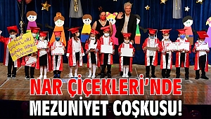 Nar Çiçekleri’nde mezuniyet coşkusu!