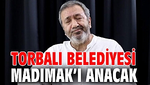 Torbalı Belediyesi Madımak’ı anacak