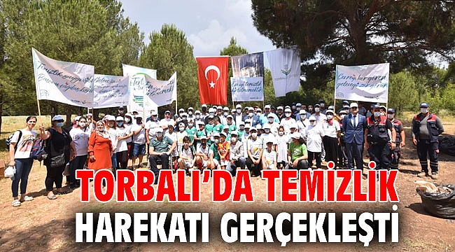 Torbalı’da Temizlik Harekatı gerçekleşti