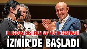 Uluslararası Film ve Müzik Festivali, İzmir'de başladı