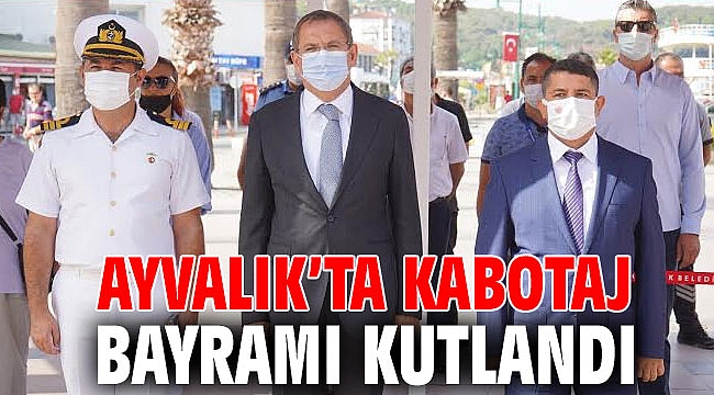 Ayvalık’ta Kabotaj Bayramı kutlandı