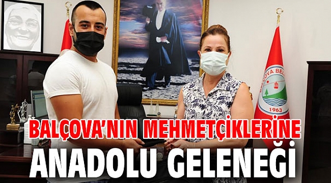 Balçova’nın Mehmetçiklerine Anadolu Geleneği