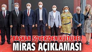 Başkan Soyer'den kültürel miras açıklaması