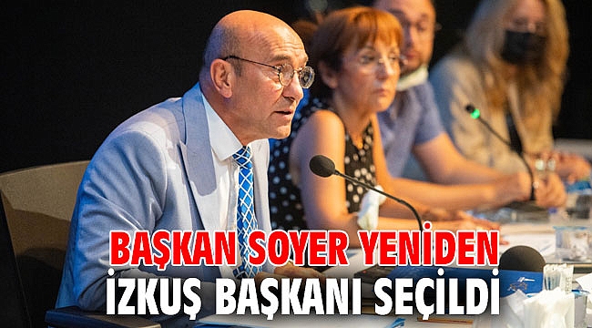 Başkan Soyer yeniden İZKUŞ Başkanı seçildi