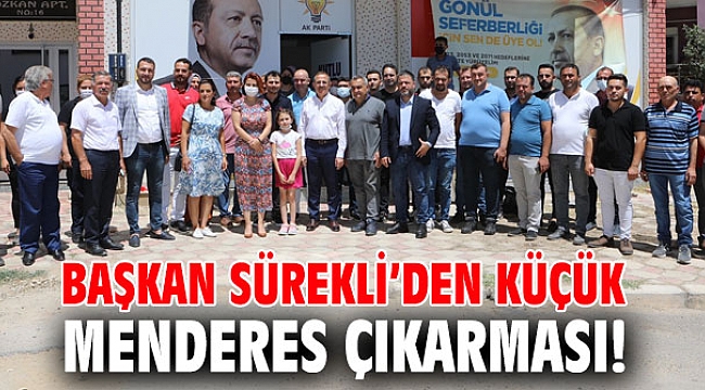 Başkan Sürekli’den Küçük Menderes çıkarması!