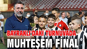 Bayraklı'daki futbol turnuvasında final!