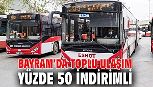 Bayram’da toplu ulaşım yüzde 50 indirimli