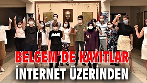 BELGEM’de kayıtlar internet üzerinden