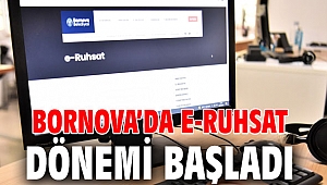 Bornova’da e-Ruhsat dönemi başladı