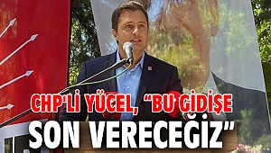 CHP'li Yücel, 