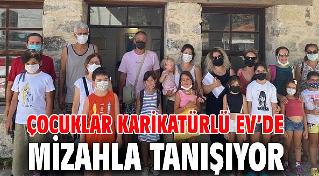 Çocuklar Karikatürlü Ev’de mizahla tanışıyor