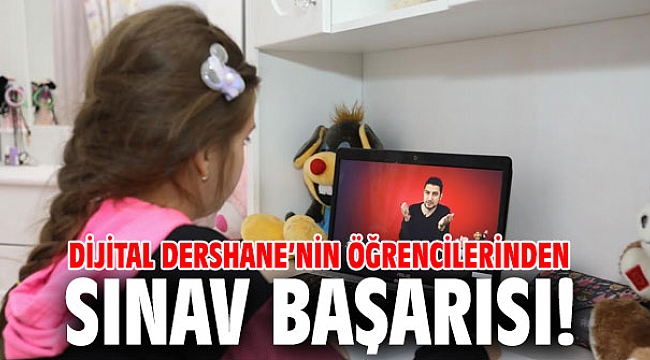 Dijital Dershane’nin öğrencilerinden sınav başarısı!