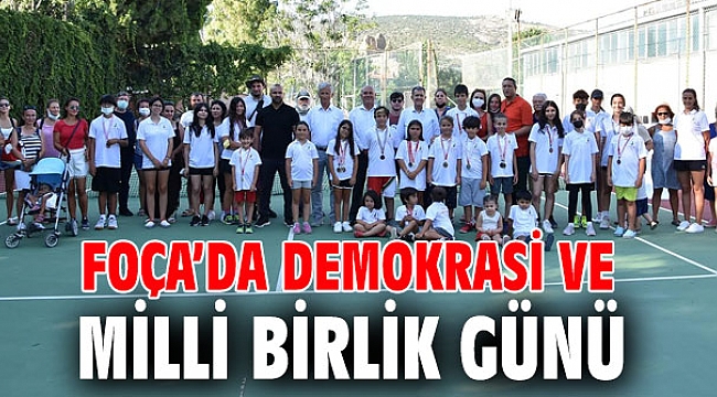 FOÇA’DA DEMOKRASİ VE MİLLİ BİRLİK GÜNÜ