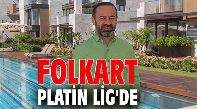 Folkart Platin Lig'de