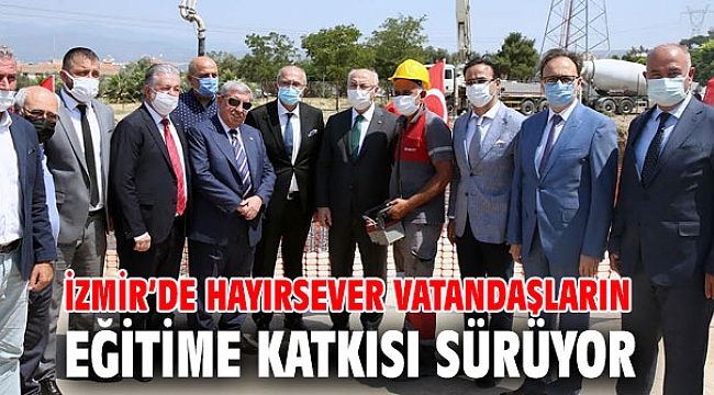 İZMİR’DE HAYIRSEVER VATANDAŞLARIN EĞİTİME KATKISI SÜRÜYOR