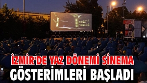 İzmir'de yaz dönemi sinema gösterimleri başladı