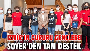 İzmir’in gururu gençlere Soyer’den tam destek