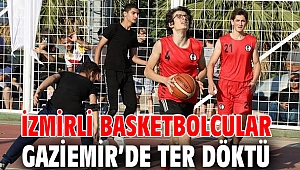 İzmirli basketbolcular Gaziemir’de ter döktü